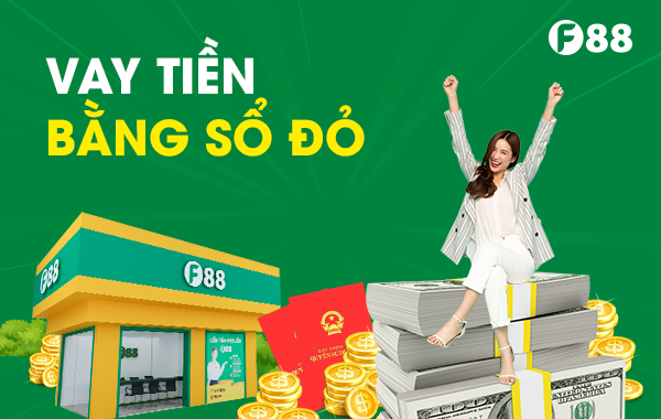F88 có cầm sổ đỏ không